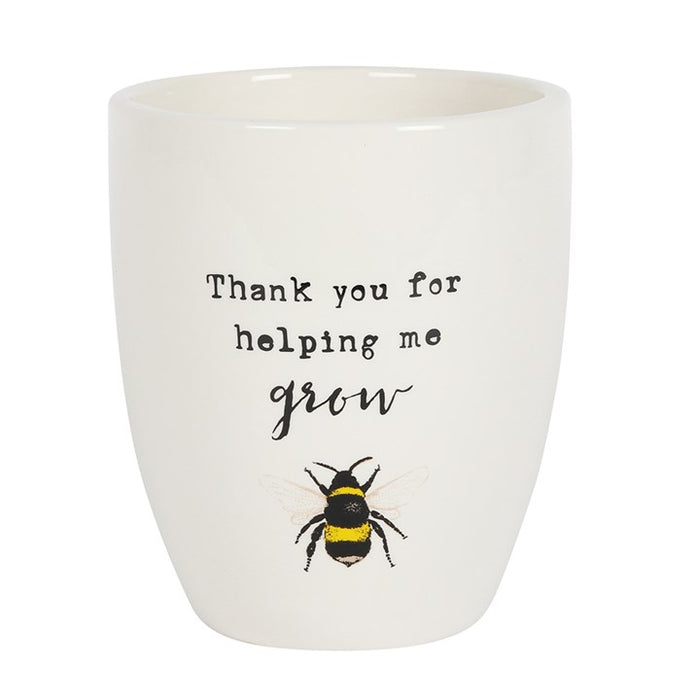 Thank You For Helping Me Grow Quote Ceramic Plant Pot